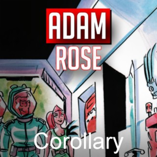 Adam Rose writer Corollary comic (2022) interview | Two Geeks Talking