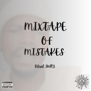 Mixtape of Mistakes