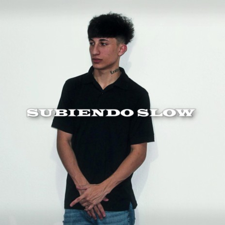 Subiendo Slow (Remasterized) | Boomplay Music