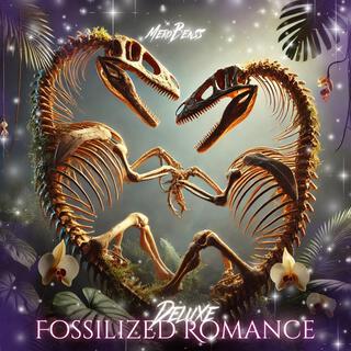 Fossilized Romance Deluxe