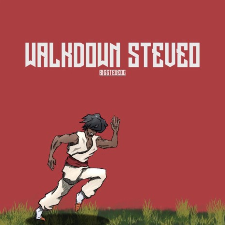 Walkdown Steveo | Boomplay Music