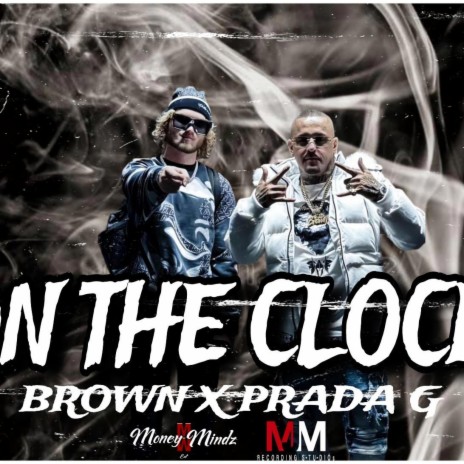 On The Clock ft. Prada G | Boomplay Music