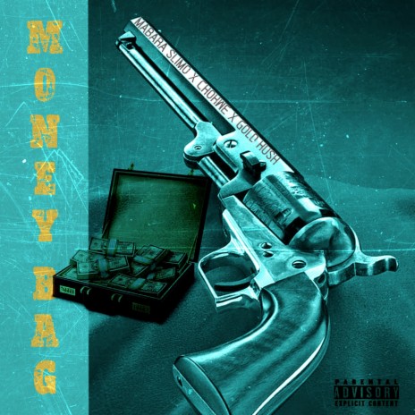 Money Bag ft. Chokwe & Gold Kush | Boomplay Music
