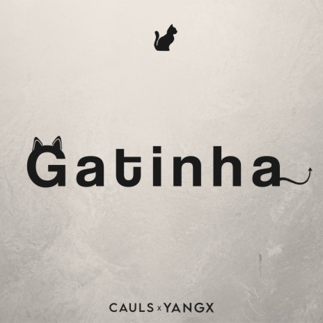 Gatinha ft. Yangx | Boomplay Music