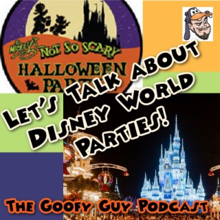 Disney Holiday Parties: Should you go? - The Goofy Guy Podcast - 12/14/2022 - Ep. 145