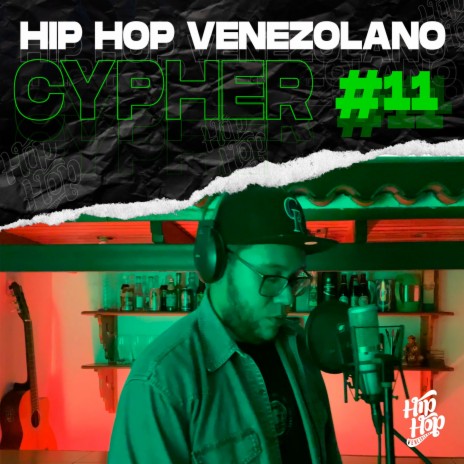 Cypher Hip Hop Venezolano, Pt. 11 ft. cesn & Radio Macoña | Boomplay Music