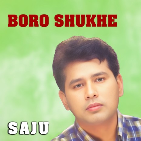 Boro Shukhe | Boomplay Music