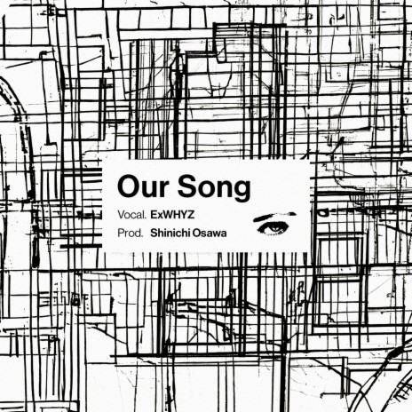 Our Song ft. Shinichi Osawa | Boomplay Music