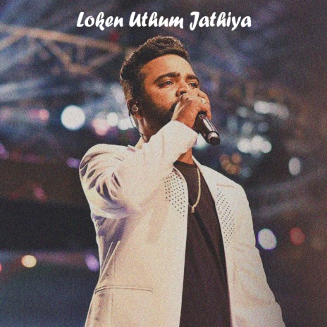 Loken Uthum Jathiya | Boomplay Music