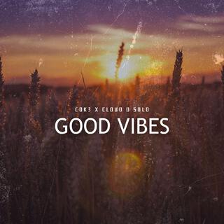 GOOD VIBES