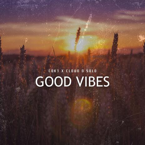 GOOD VIBES | Boomplay Music