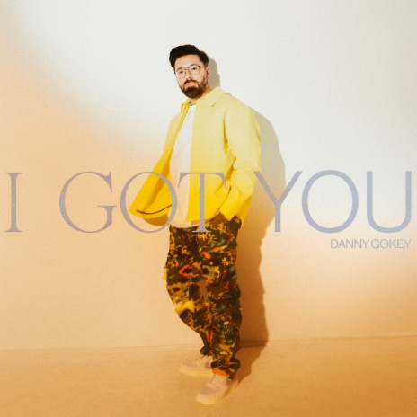 I Got You | Boomplay Music