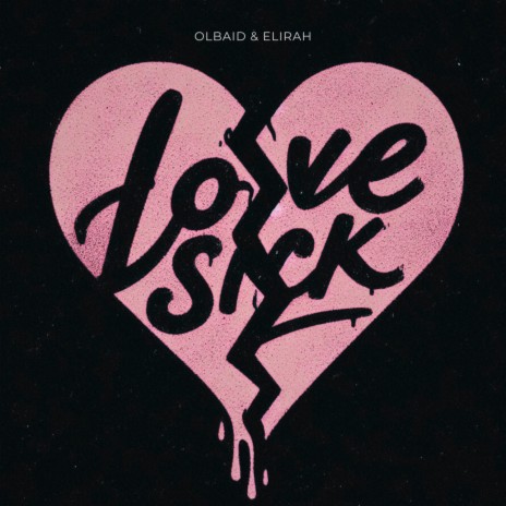Love Sick ft. Elirah | Boomplay Music