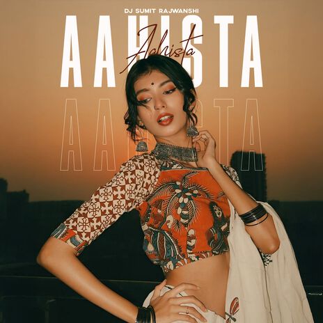 Aahista | Boomplay Music