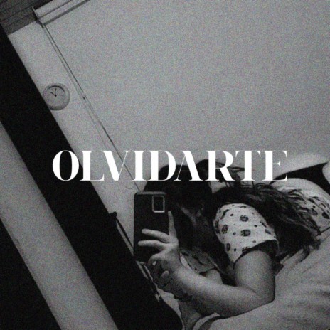 OLVIDARTE | Boomplay Music