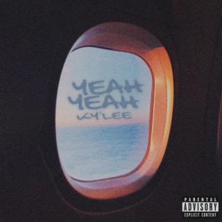 Yeah Yeah lyrics | Boomplay Music