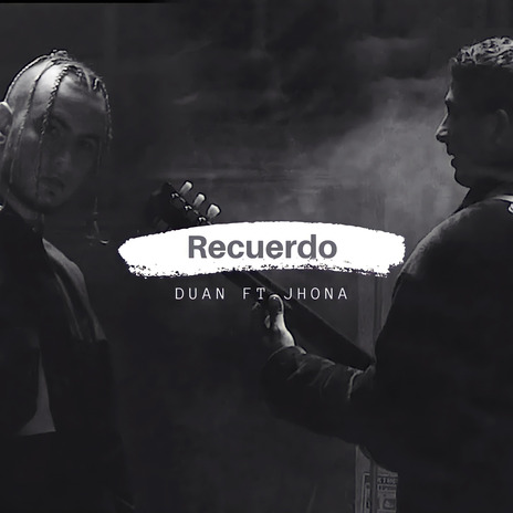 Recuerdo ft. JHONA | Boomplay Music