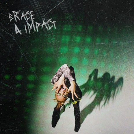 BRACE 4 IMPACT | Boomplay Music