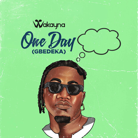 One Day (Gbedeka) | Boomplay Music