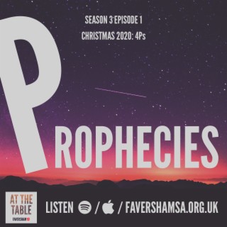 Ep.1: At The Table Christmas - Prophecies