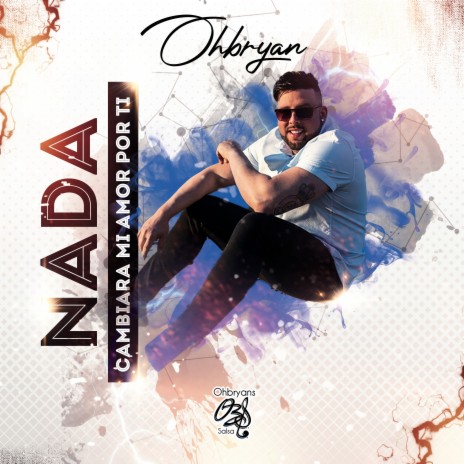 Nada cambiara mi amor por ti | Boomplay Music