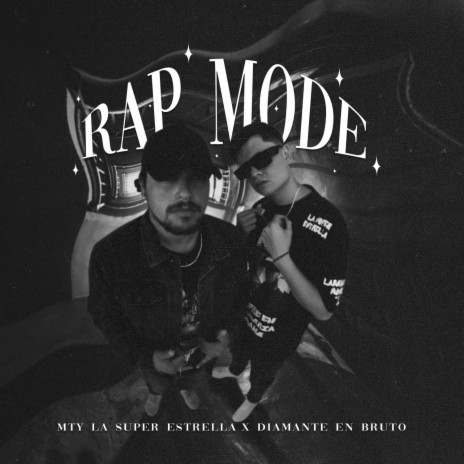 Rap Mode ft. Diamante en Bruto & kri | Boomplay Music