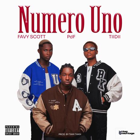 Numero Uno ft. Favy Scott & Tiidii_boy | Boomplay Music