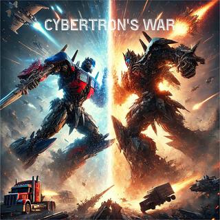 Cybertron's War: Epic Cybertrons War Music