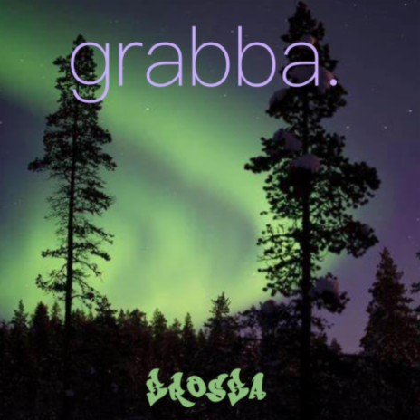 grabba. | Boomplay Music