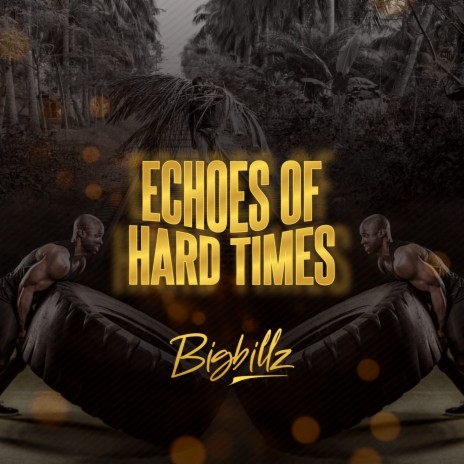 Echoes of Hard Times | Boomplay Music