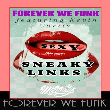 SNEAKY LINKS (ROCKIN' OUT ON SIDE B) (Special Version)