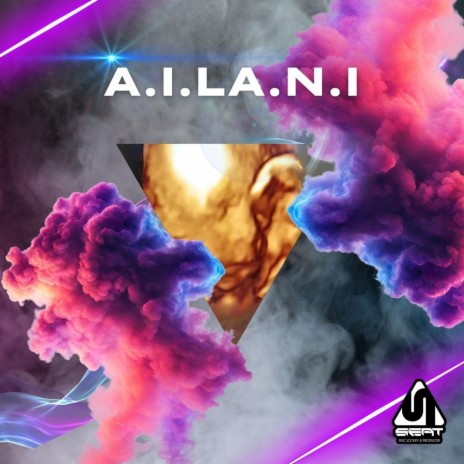 A.I.L.A.N.I | Boomplay Music