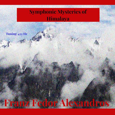 Symphonic Mysteries of Himalaya | Boomplay Music