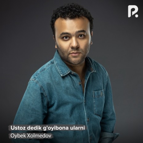 Ustoz dedik g'oyibona ularni | Boomplay Music