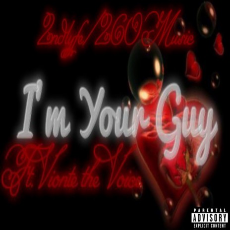 Im Your Guy ft. Vionte the Voice | Boomplay Music