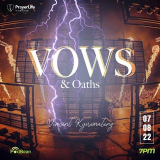 VOWS & OATHS with Vincent Kyeremateng