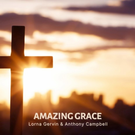 Amazing Grace ft. Lorna Gervin