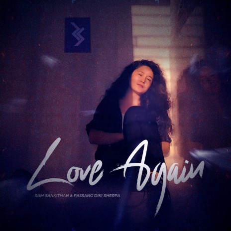 Love Again (Acoustic Version) ft. Passang Diki Sherpa | Boomplay Music