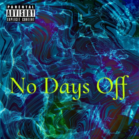 No Days Off ft. Meesh | Boomplay Music