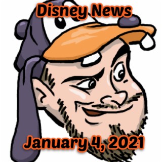 Disney News For 1/4/2021