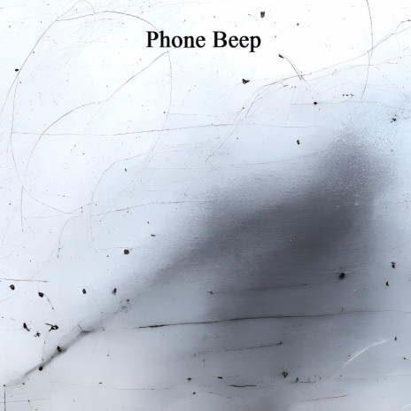 Phone Beep | Boomplay Music