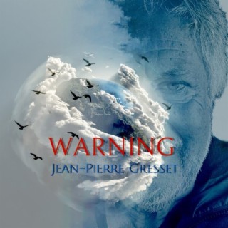 WARNING composed by Jean-Pierre GRESSET