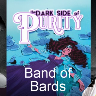 The Dark Side of Purity first comic anthology by Band of Bards publisher (2022) interview | Two Geeks Talking