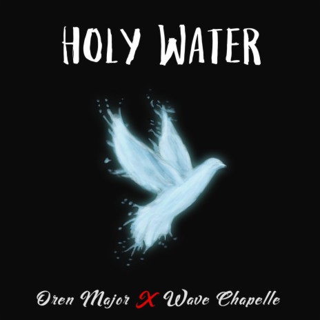 Holy Water ft. Wave Chapelle | Boomplay Music