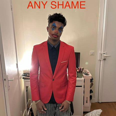 ANY SHAME | Boomplay Music