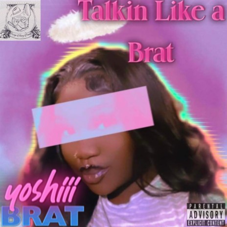 Talkin Like a Brat | Boomplay Music