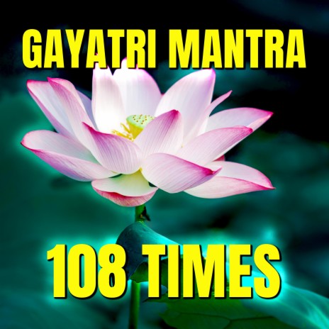 Gayatri Mantra | Boomplay Music