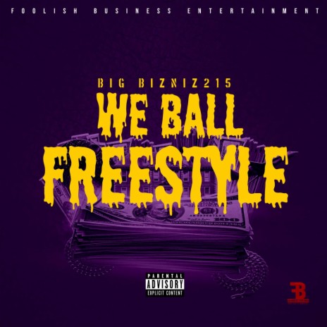 We Ball (Freestyle) | Boomplay Music