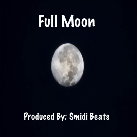 Full Moon | Boomplay Music