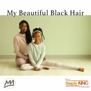 My Beautiful Black Hair ft. St. Clair Detrick-Jules